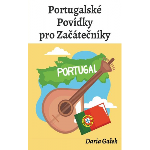 Daria Ga¿ek - Portugalské Povídky pro Za¿áte¿níky