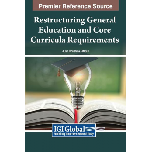 Restructuring General Education and Core Curricula Requirements