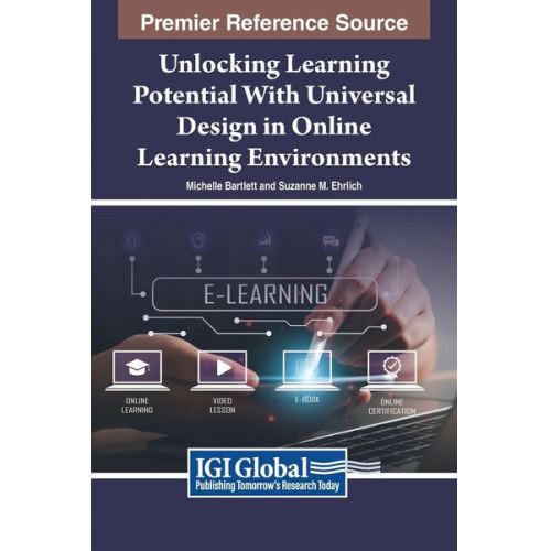 Unlocking Learning Potential With Universal Design in Online Learning Environments