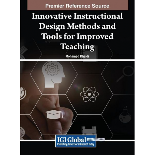 Innovative Instructional Design Methods and Tools for Improved Teaching