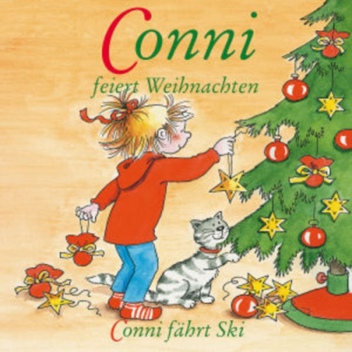 Liane Schneider - Conni feiert Weihnachten / Conni fährt Ski