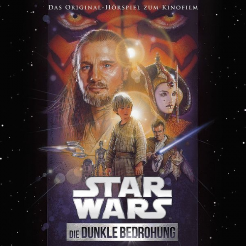 George Lucas - Star Wars: Die dunkle Bedrohung