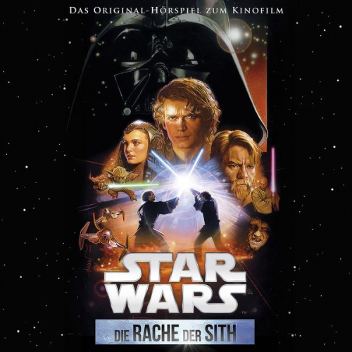 George Lucas - Star Wars: Die Rache der Sith