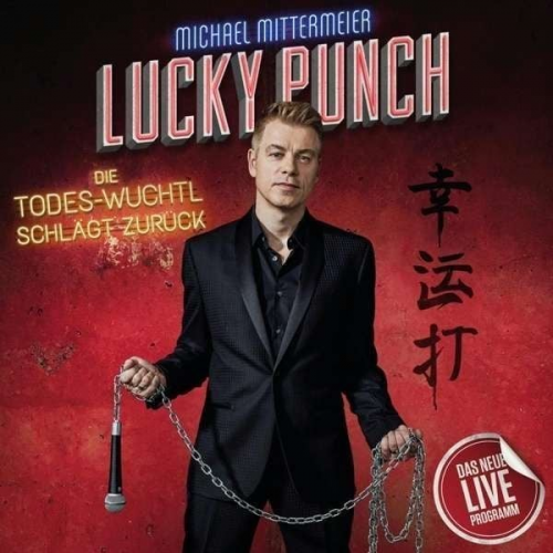 Michael Mittermeier - Lucky Punch (Live)