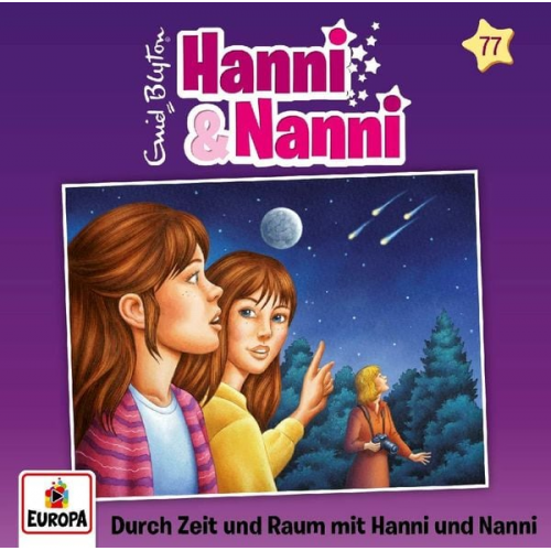 Enid Blyton - Hanni und Nanni 77: Durch Zeit und Raum mit Hanni und Nanni