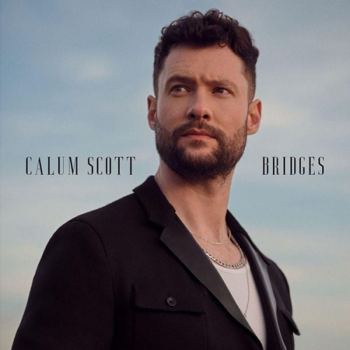 Calum Scott - Calum Scott: Bridges