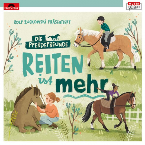 Stefanie Gontard - Rolf Zuckowski präsentiert: Reiten ist mehr