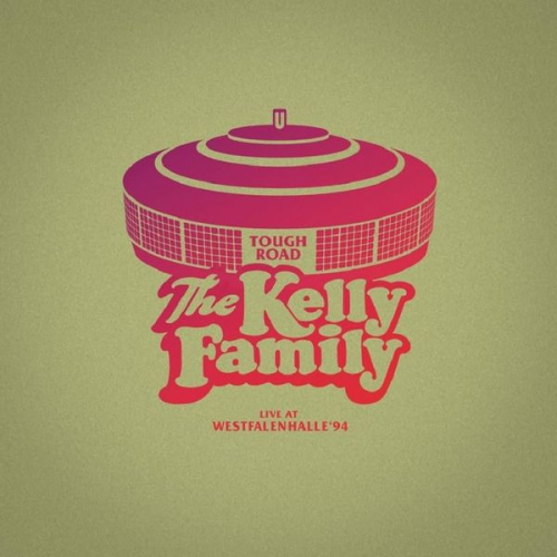 The Kelly Family - TOUGH ROAD - Live At Westfalenhalle '94