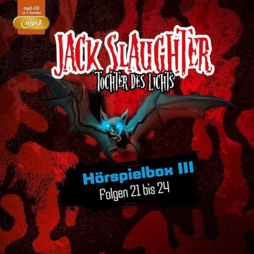 Jack Slaughter-Tochter des Lichts - Jack Slaughter.Tochter des Lichts Box III Flg. 21-24/MP3-CD