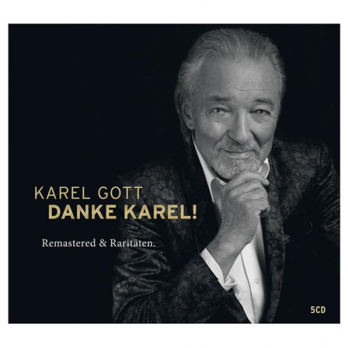 Karel Gott - Danke Karel! Remastered & Raritäten