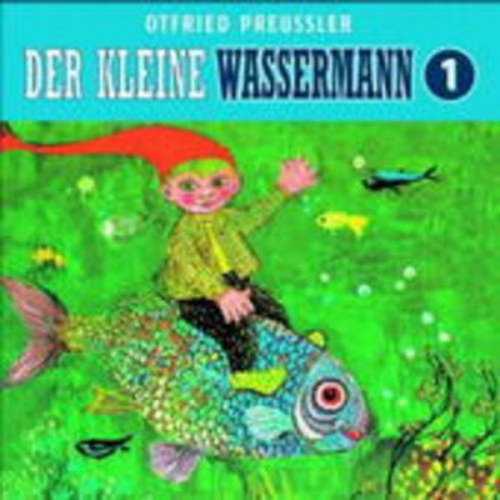 Otfried Preußler - Der kleine Wassermann 1