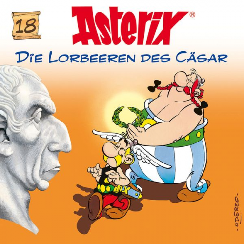 René Goscinny Albert Uderzo - Asterix - CD. Hörspiele / 18: Die Lorbeeren des Cäsar