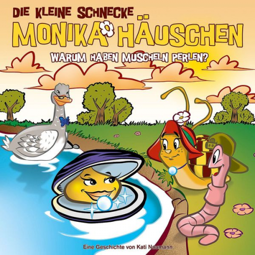 Kati Naumann - Die kleine Schnecke Monika Häuschen - CD / 52: Warum haben Muscheln Perlen?