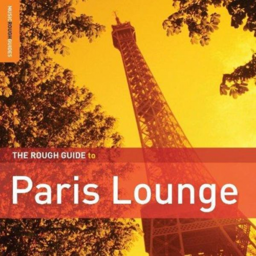 Rough Guide: Paris Lounge (+