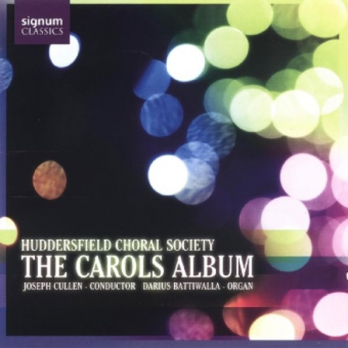 Cullen/Huddersfield Choral Society/Batti: Carols Album