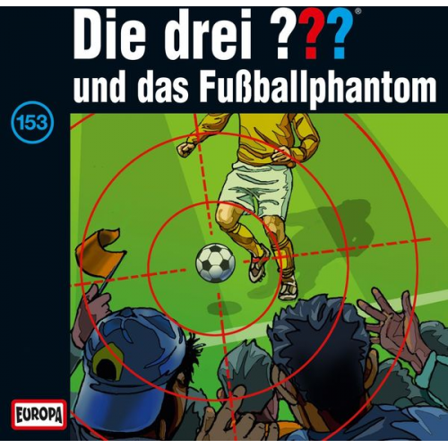 Marco Sonnleitner - Die drei ??? (153) und das Fußballphantom