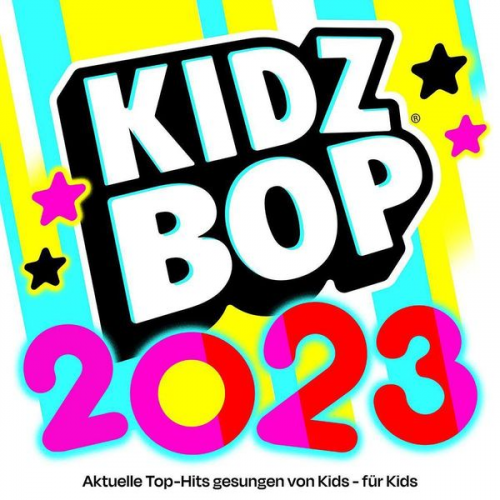 Kidz Bop Kids - KIDZ BOP 2023 (German Version)