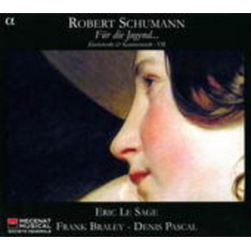 Robert Schumann - Le Sage/Braley/Pascal: Klavierwerke Und Kammermusik Vol.7