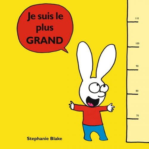 Stephanie Blake - Je suis le plus GRAND