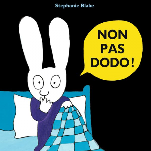 Stephanie Blake - Non pas dodo !