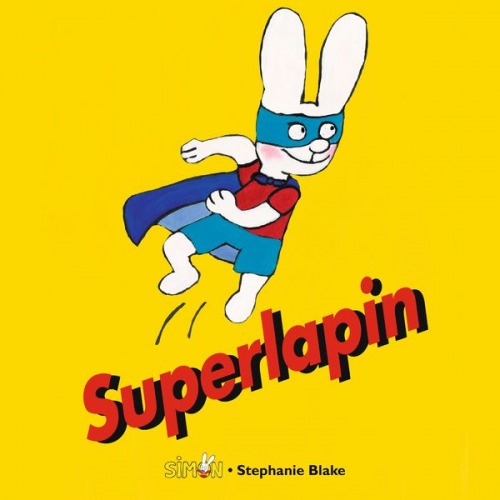 Stephanie Blake - Superlapin