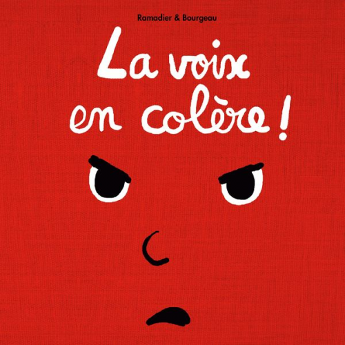 Cédric Ramadier - La voix des emotions et la petite souris - La voix en colère