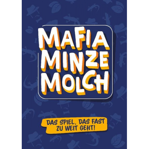 Mafia Minze Molch