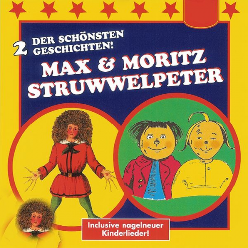 Wilhelm Busch Heinrich Hoffmann - Der Struwwelpeter / Max & Moritz