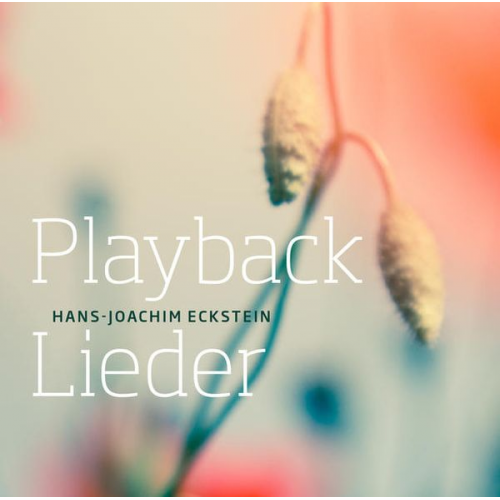 Hans-Joachim Eckstein - Lieder - Playback