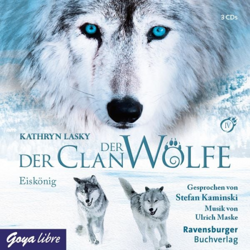 Kathryn Lasky - Der Clan der Wölfe. Eiskönig [Band 4]