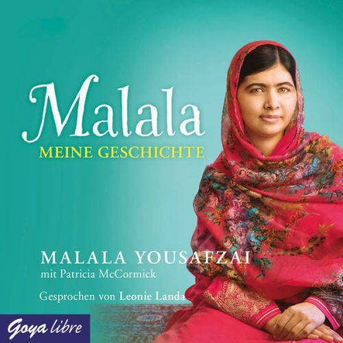 Malala Yousafzai - Malala. Meine Geschichte