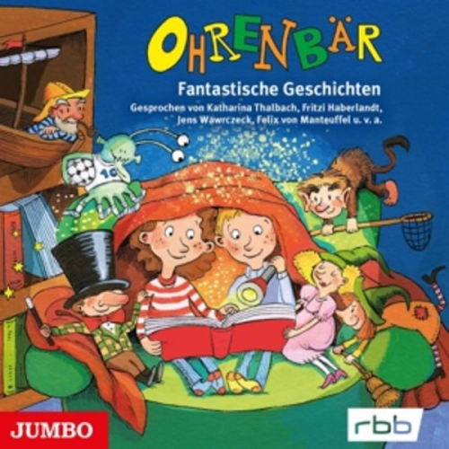 Ohrenbär. Fantastische Geschichten