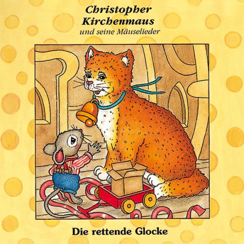 Gertrud Schmalenbach - Christopher Kirchenmaus (7): Die rettende Glocke