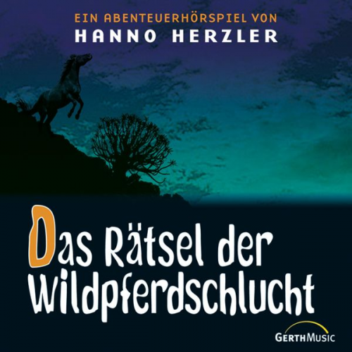 Hanno Herzler - 13: Das Rätsel der Wildpferdeschlucht