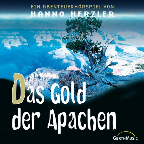 Hanno Herzler Wildwest-Abenteuer - 20: Das Gold der Apachen