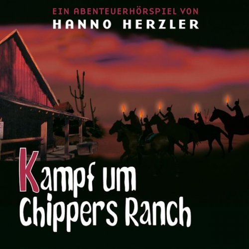 Hanno Herzler Wildwest-Abenteuer - 24: Kampf um Chippers Ranch