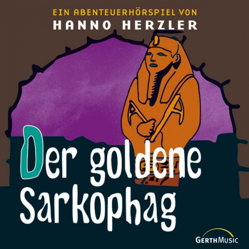 Hanno Herzler - 07: Der goldene Sarkophag