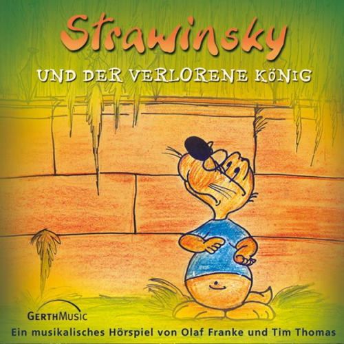 Olaf Franke Tim Thomas - 05: Strawinsky und der verlorene König