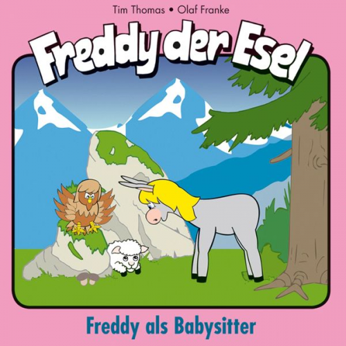 Olaf Franke Tim Thomas - 28: Freddy als Babysitter