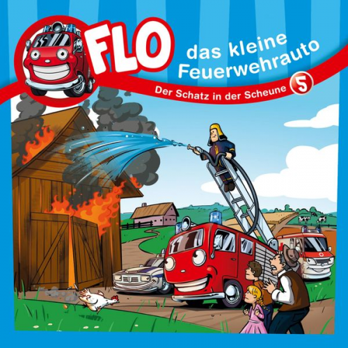 Flo das kleine Feuerwehrauto Christian Mörken - Flo, das kleine Feuerwehrauto (5): Der Schatz in der Scheune