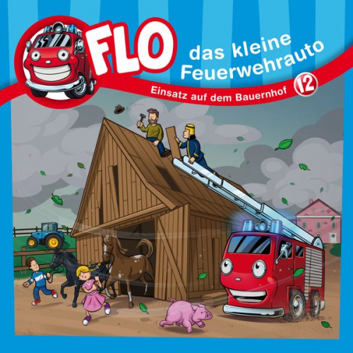 Flo das kleine Feuerwehrauto Christian Mörken - 12: Einsatz auf dem Bauernhof