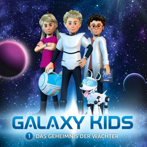Thomas Franke - Galaxy Kids (1): Das Geheimnis der Wächter