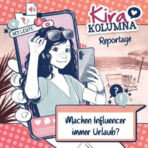 Christiane Blatz Anna Grünert - Kira Kolumna, Kira Kolumna Reportage, Machen Influencer immer Urlaub?