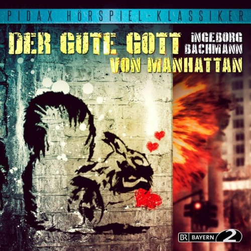 Ingeborg Bachmann - Der gute Gott von Manhattan