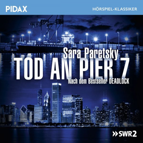 Sara Paretsky - Tod an Pier 7