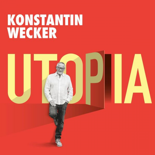 Konstantin Wecker - Utopia