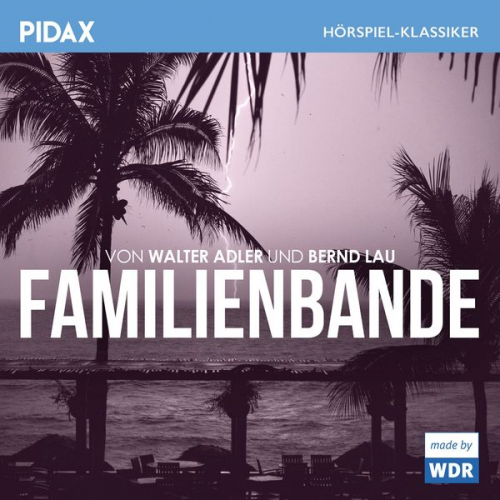 Bernd Lau Walter Adler - Familienbande