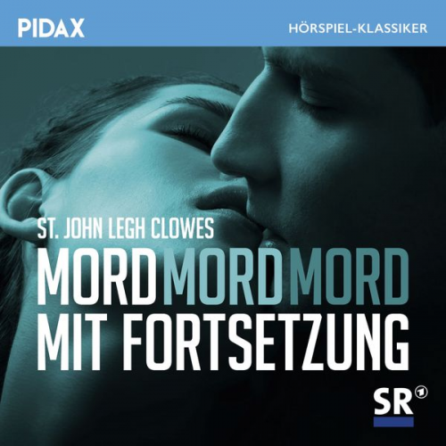 St. John Legh Clowes - Mord mit Fortsetzung