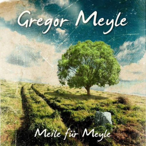 Gregor Meyle - Meile für Meyle, 1 Schallplatte