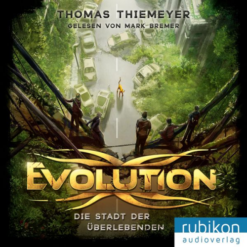 Thomas Thiemeyer - Evolution (1). Die Stadt der Überlebenden